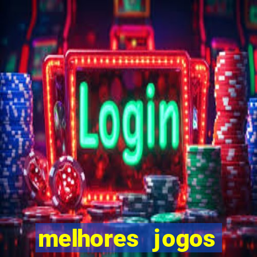 melhores jogos gratis para celular